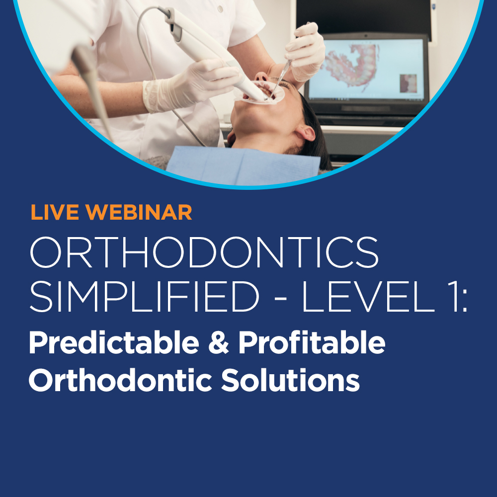 Orthodontics Simplified 1.0: Predictable & Profitable Orthodontic Solutions